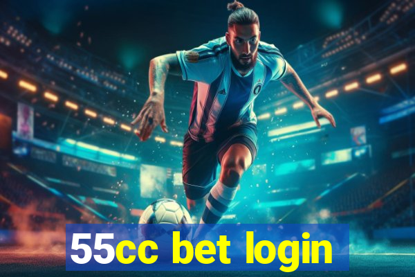 55cc bet login